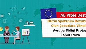 AB projesi 2 yıl sürecek