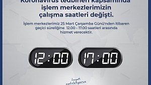 Hizmet saatlerini güncelledi