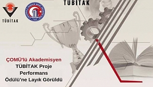 ÇOMÜ'lü akademisyene TÜBİTAK'tan ödül !
