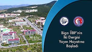 Biga İİBF’nin iki dergisi de yayında