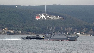 Bulgar savaş gemisi Çanakkale Boğazı’ndan geçti