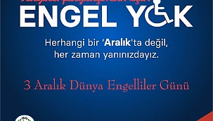 “Engelli kardeşlerimize destek insanlık görevidir”
