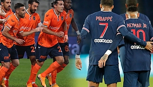 Paris Saint Germain (PSG) - Başakşehir maçı