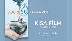 ‘Su Tasarrufu’ konulu kısa film yarışması başlıyor