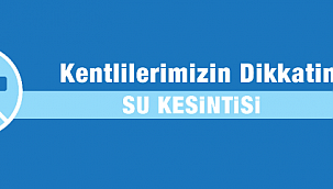 Su kesintisi duyurusu