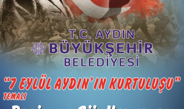 Aydın Büyükşehir Belediyesi'nden '7 Eylül Aydın'ın Kurtuluşu' temalı resim ve şiir yarışması