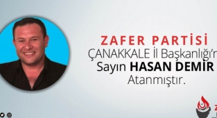 Zafer Partisi Çanakkale Başkanı atandı
