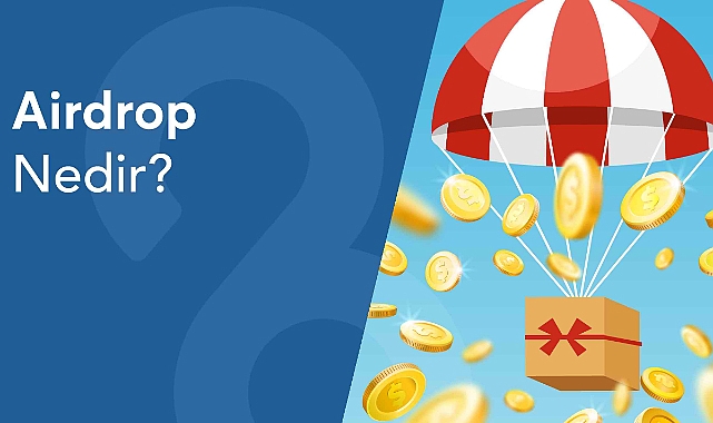 Airdrop nedir ?