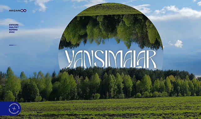 Akçansa'nın İlk Entegre Faaliyet Raporu'na iki uluslararası ödül