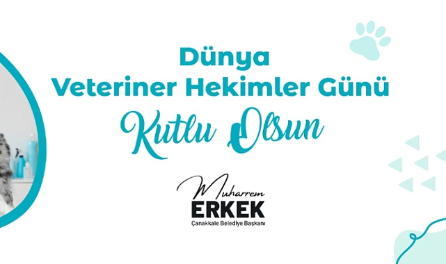 Başkan Erkek'in Dünya Veteriner Hekimler Günü Mesajı