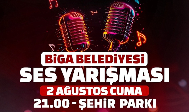 Biga'da Ses Yarışması yarın yapılacak