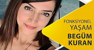 Begüm Kuran ile Fonksiyonel Yaşam - 2. Bölüm
